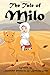 The Tale of Milo by Alexander Prezioso
