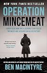 Operation Mincemeat: How a Dead Man and a Bizarre Plan Fooled the Nazis and Assured an Allied Victory Book cover for Operation Mincemeat: How a Dead Man and a Bizarre Plan Fooled the Nazis and Assured an Allied Victory