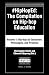 #HipHopEd: The Compilation on Hip-hop Education: Volume 1: Hip-hop as Education, Philosophy, and Practice