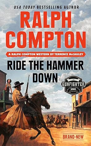 Ride the Hammer Down (The Gunfighter Series)