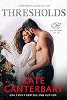 Thresholds by Kate Canterbary