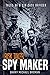 Risk Taker, Spy Maker by Barry Michael Broman Risk Taker, Spy Maker by Barry Michael Broman