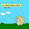 LA ERIZA BRILLANTE