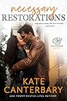 Necessary Restorations by Kate Canterbary