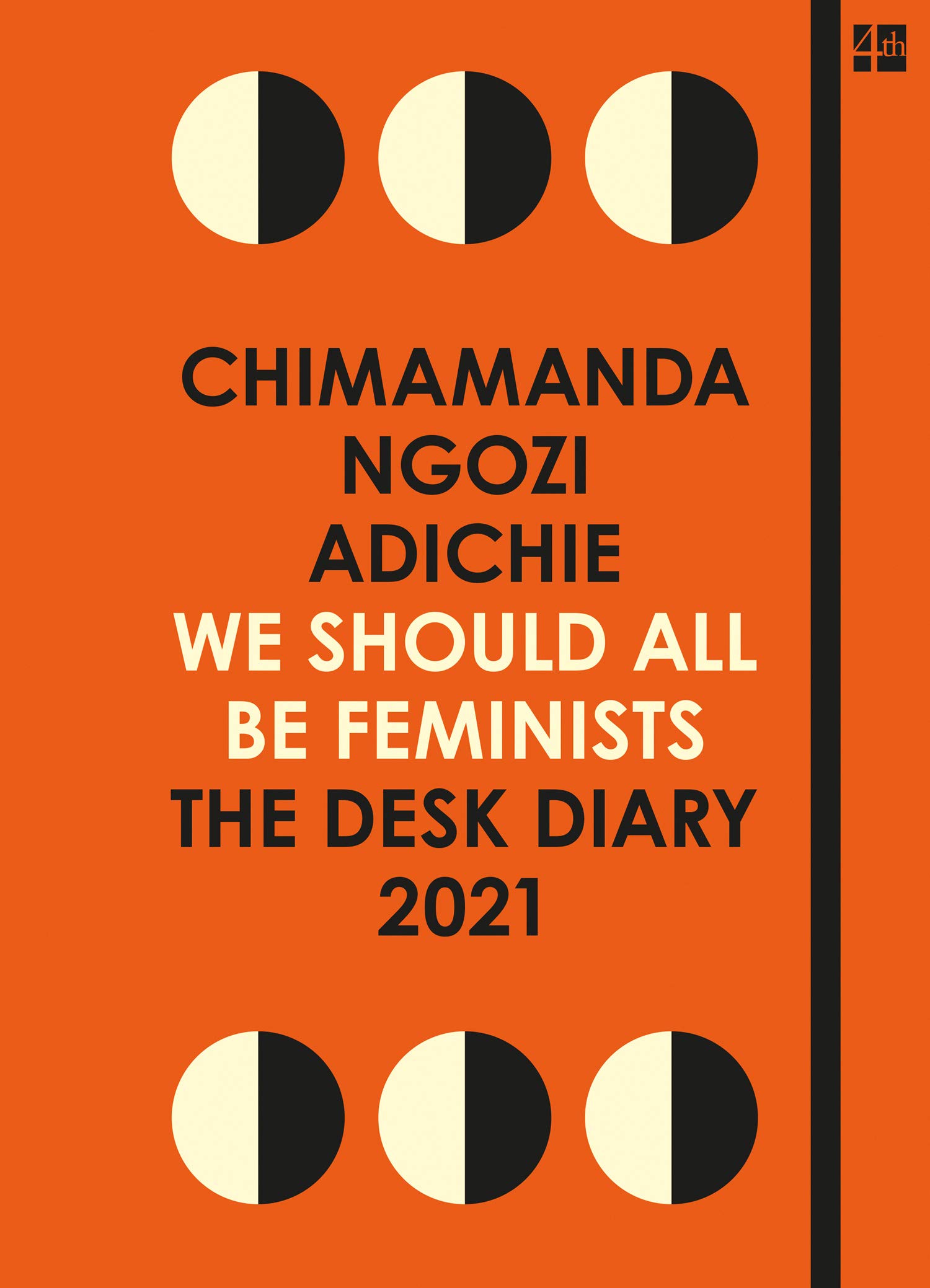 Portada de We Should All Be Feminists: The Desk Diary 2021, de Chimamanda Ngozi Adichie