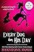 Every Dog Has His Day (Aval...