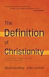 The Definition of Christianity: Exploring the Original Meaning of the Christian Faith (Myrtlefield Encounters)
