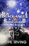 The Black Angel Book Legend, Volume 7 (The Black Angel Book Legend, #7)