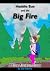 Haddie Sue and the Big Fire...