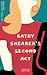 Kathy Shearer's Second Act (Kat Steals Life, #1)