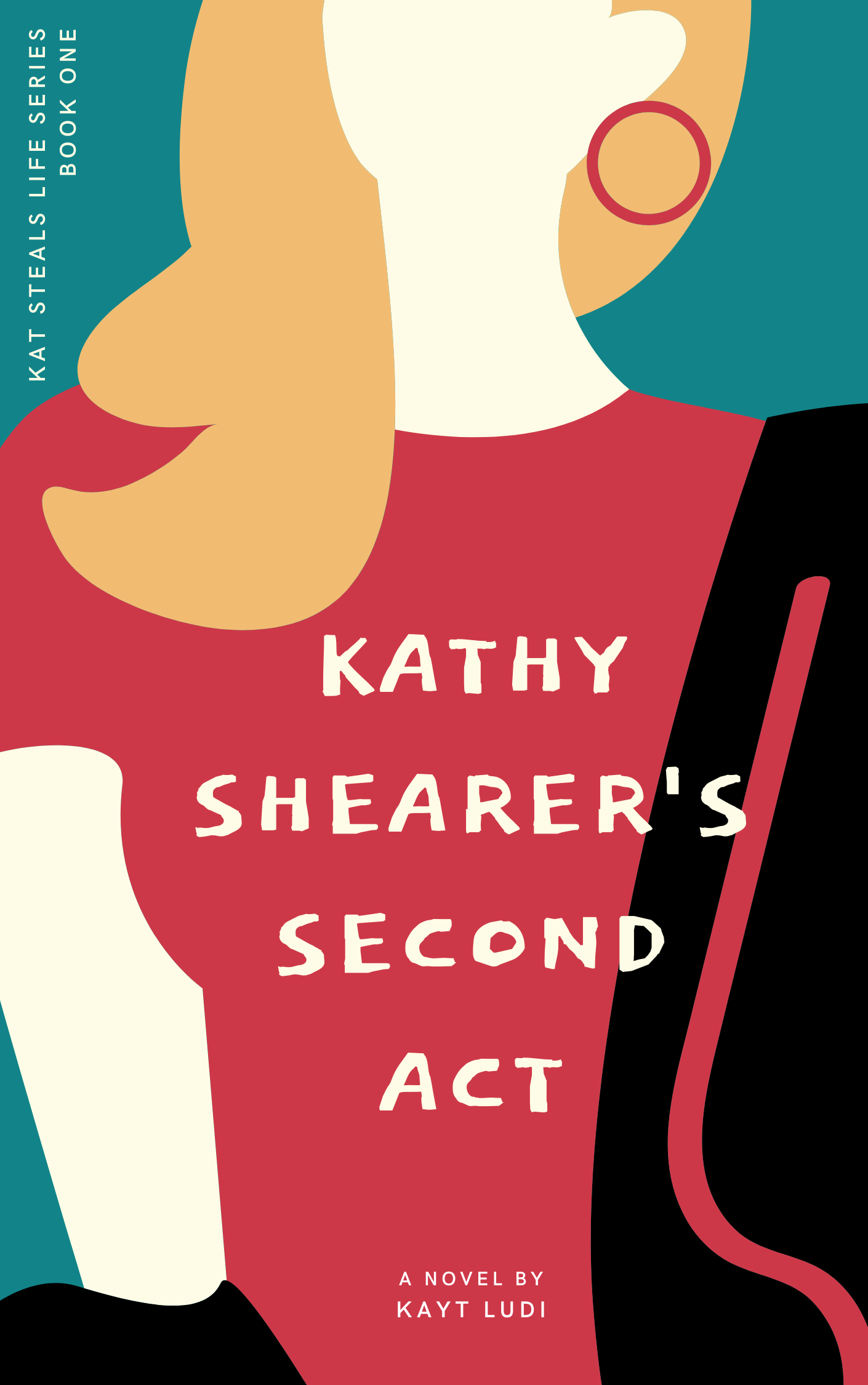 Kathy Shearer's Second Act (Kat Steals Life, #1)