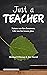 Just a Teacher