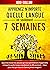 Apprenez n’importe quelle langue en seulement 7 semaines (French Edition)