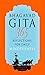Bhagavad Gita: 365 Reflections for Daily Mindfulness (Gita Daily Series Book 6)
