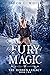 The Fury of Magic (The Hidd...