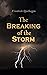 The Breaking of the Storm: Historical Novel
