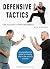 Defensive Tactics for Security Professionals by Nick Wyborn