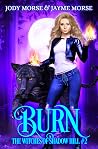 Burn by Jody Morse Burn by Jody Morse