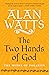 The Two Hands of God: The Myths of Polarity