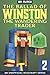 The Ballad of Winston the Wandering Trader, Book 2 (The Ballad of Winston #2)