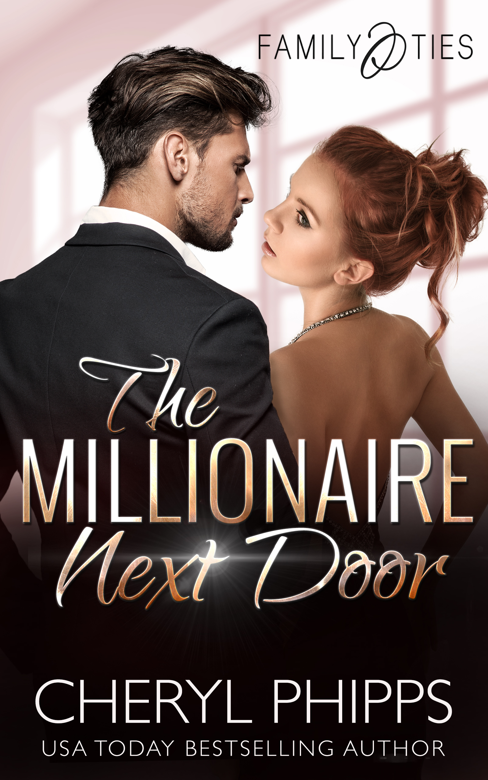 The Millionaire Next Door (Family Ties, #1)