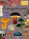 Fungarium by Ester Gaya