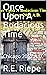 Once Upon A Bodacious Time:...