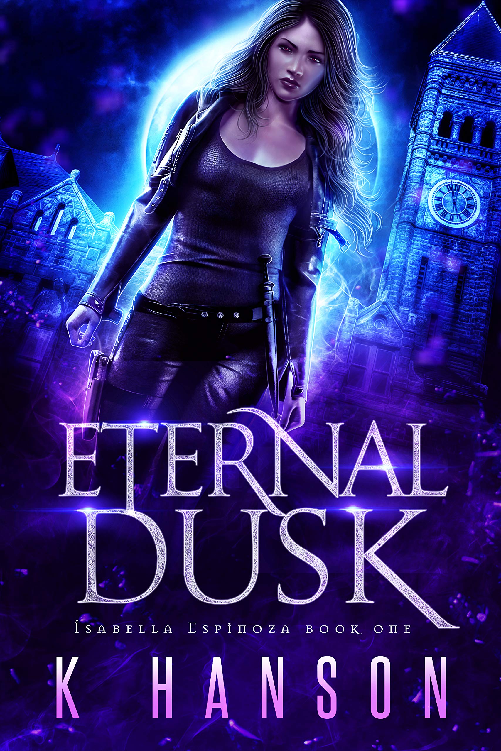 Eternal Dusk (Isabella Espinoza, #1)