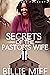 Secret's of the Pastor's Wi...