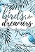 Birds and Other Dreamers by K.B. Marie