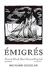 Émigrés: French W...