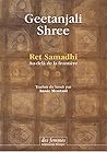 Ret Samadhi by Geetanjali Shree
