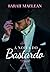 A noiva do bastardo (Bastardos Impiedosos, #1)