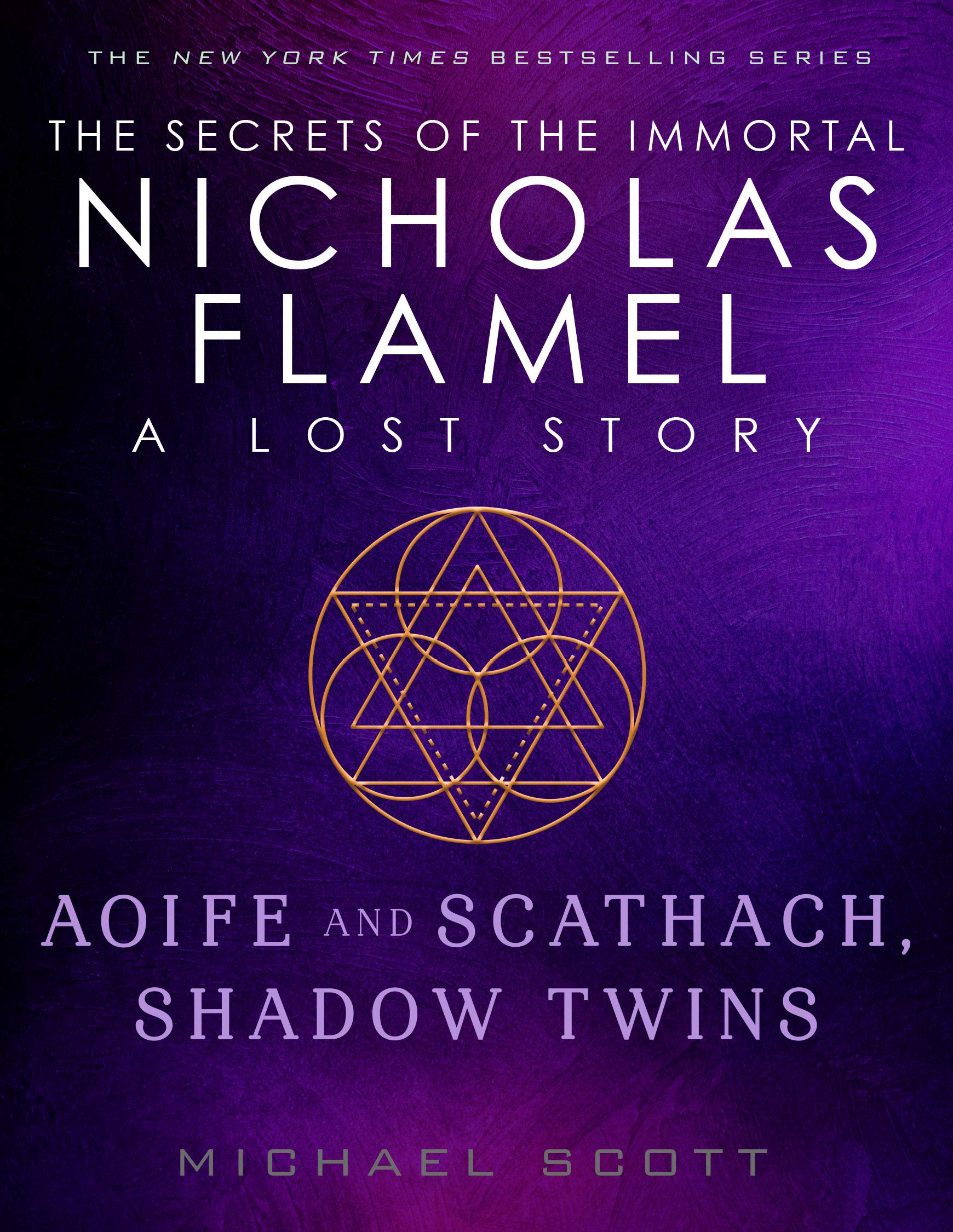 Aoife and Scathach, Shadow Twins (Lost Stories from the Secrets of the Immortal Nicholas Flamel, #3)