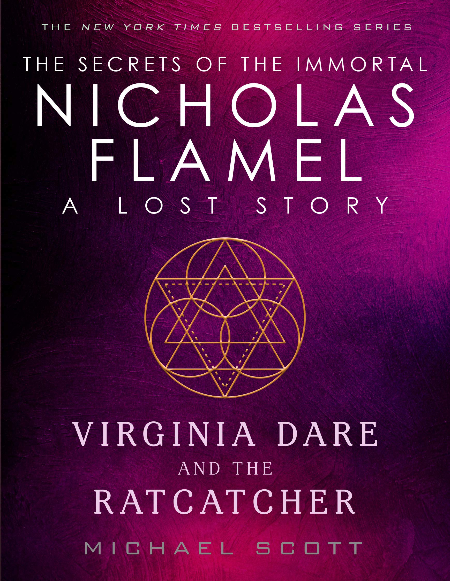 Virginia Dare and the Ratcatcher (Lost Stories from the Secrets of the Immortal Nicholas Flamel, #5)