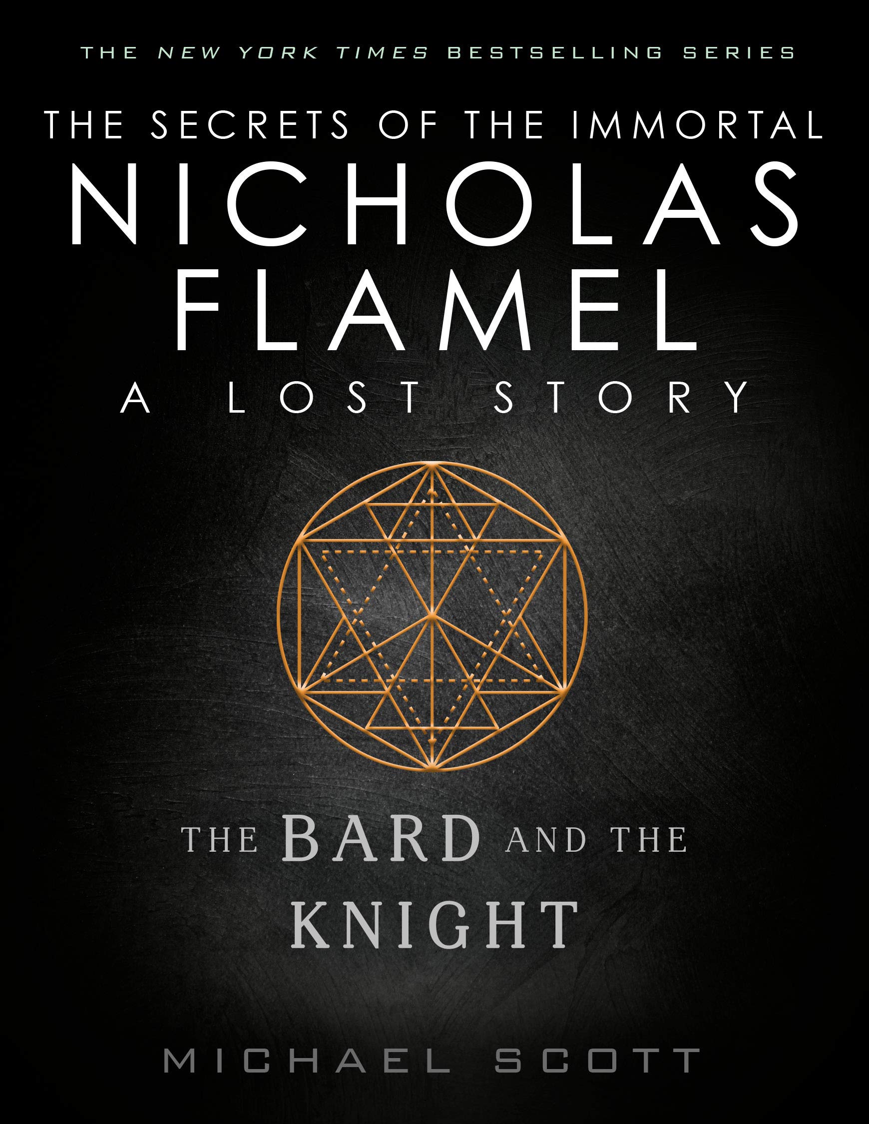 The Bard and the Knight (Lost Stories from the Secrets of the Immortal Nicholas Flamel, #7)