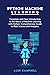 Python Machine Learning: Complete and Clear Introduction to the Basics of Machine Learning with Python. Comprehensive Guide to Data Science and Analytics.