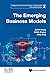 Emerging Business Models, The (Singapore University of Social Sciences - World Scientific Future Economy, 2)
