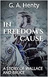 IN FREEDOM'S CAUS...
