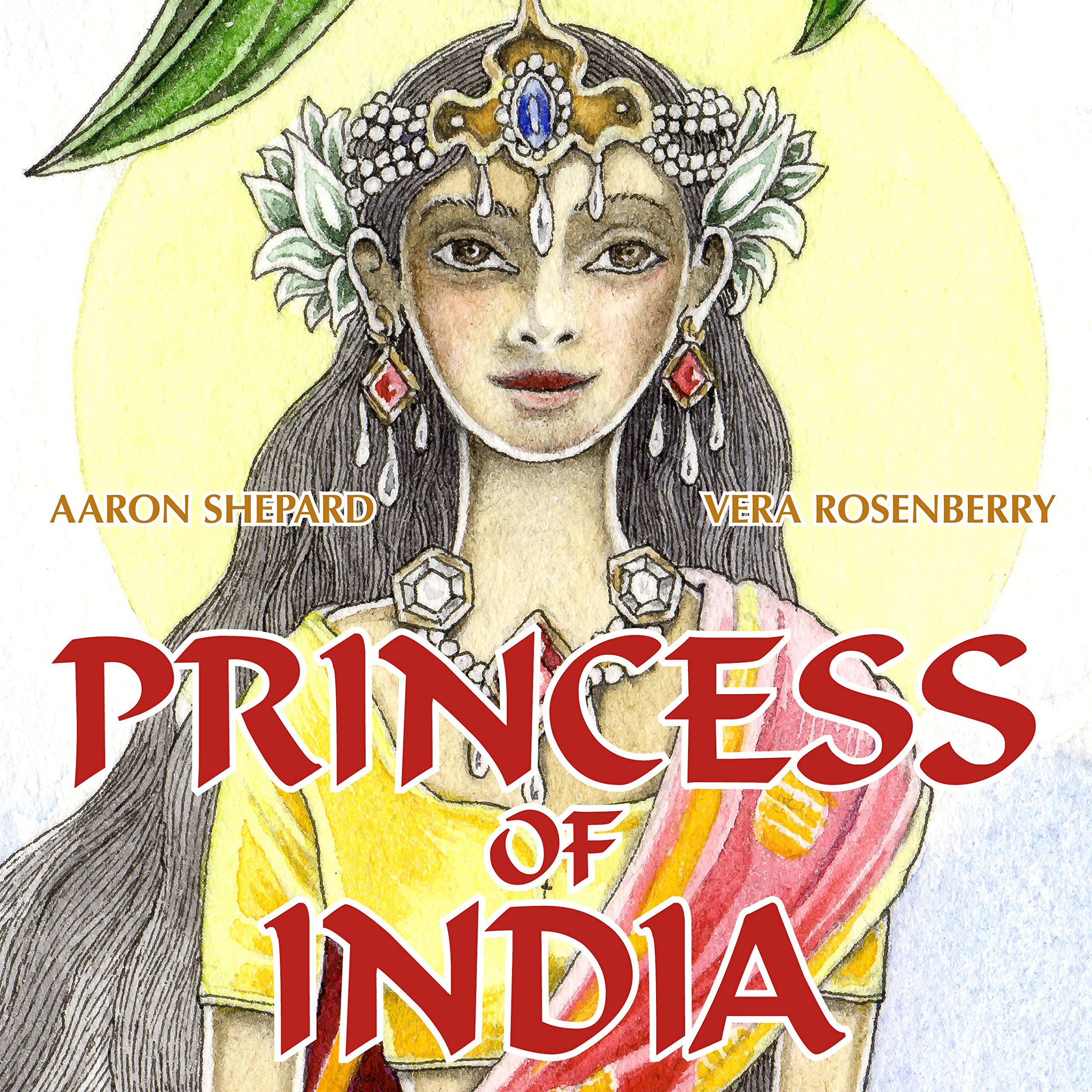 Princess of India: An Ancient Tale (Kindle Edition)