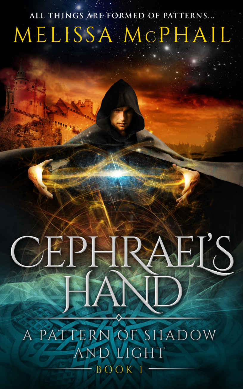 Cephrael's Hand (A Pattern of Shadow & Light, #1)