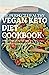 THE PERFECT HEALTHY VEGAN KETO DIET COOKBOOK by Patrick        Hamilton