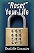 "Reset" Your Life