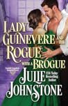 Lady Guinevere and the Rogue with a Brogue by Julie Johnstone