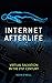 Internet Afterlife: Virtual...
