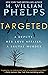 Targeted by M. William Phelps