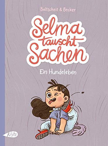 Selma tauscht Sachen. Ein Hundeleben (Hardcover)