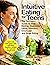 Intuitive Eating for Teens by Amber Netting