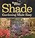 Shade Gardening Made Easy