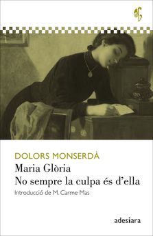 Maria Glòria. No sempre la culpa és d'ella.